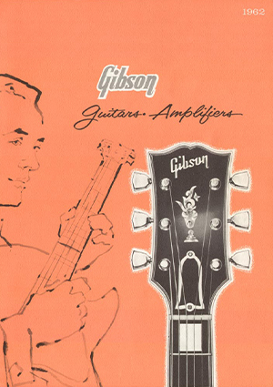Gibson Catalog 1962