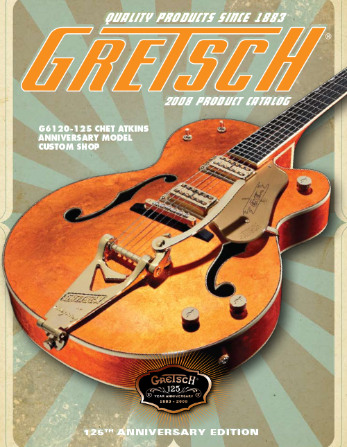 Gretsch Product Catalog 2008